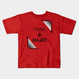 Think Hard Kids T-Shirt